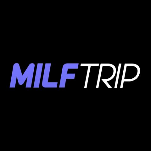 MILF Trip